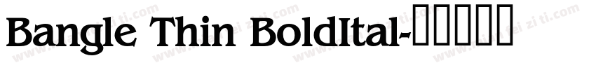 Bangle Thin BoldItal字体转换